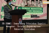 PB SEMMI: Semua yang Dikatakan Kapolri Mengenai 'Estafet Kepemimpinan' Bukanlah Kesalahan