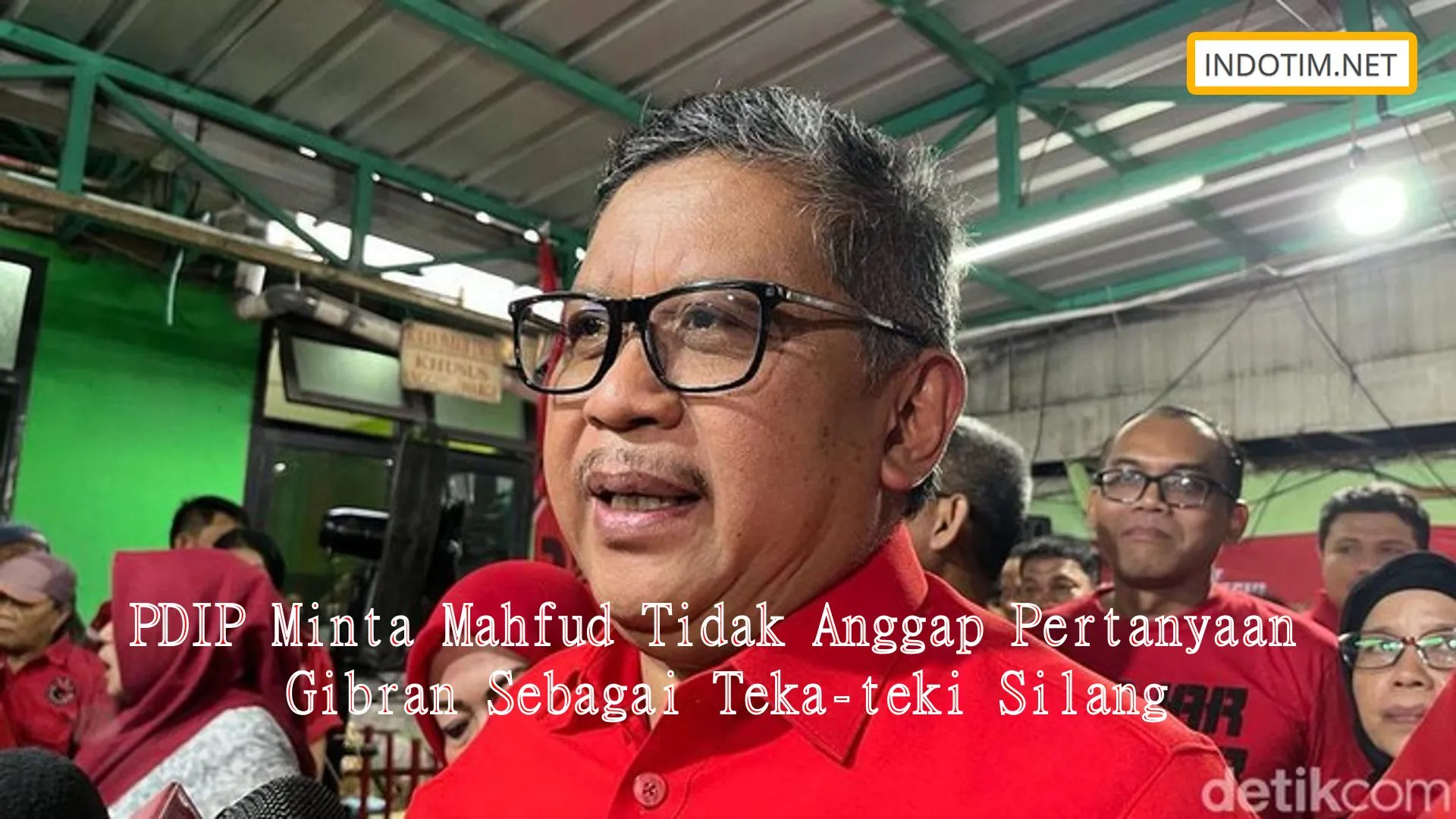 PDIP Minta Mahfud Tidak Anggap Pertanyaan Gibran Sebagai Teka-teki Silang