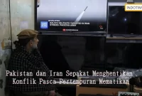 Pakistan dan Iran Sepakat Menghentikan Konflik Pasca Pertempuran Mematikan