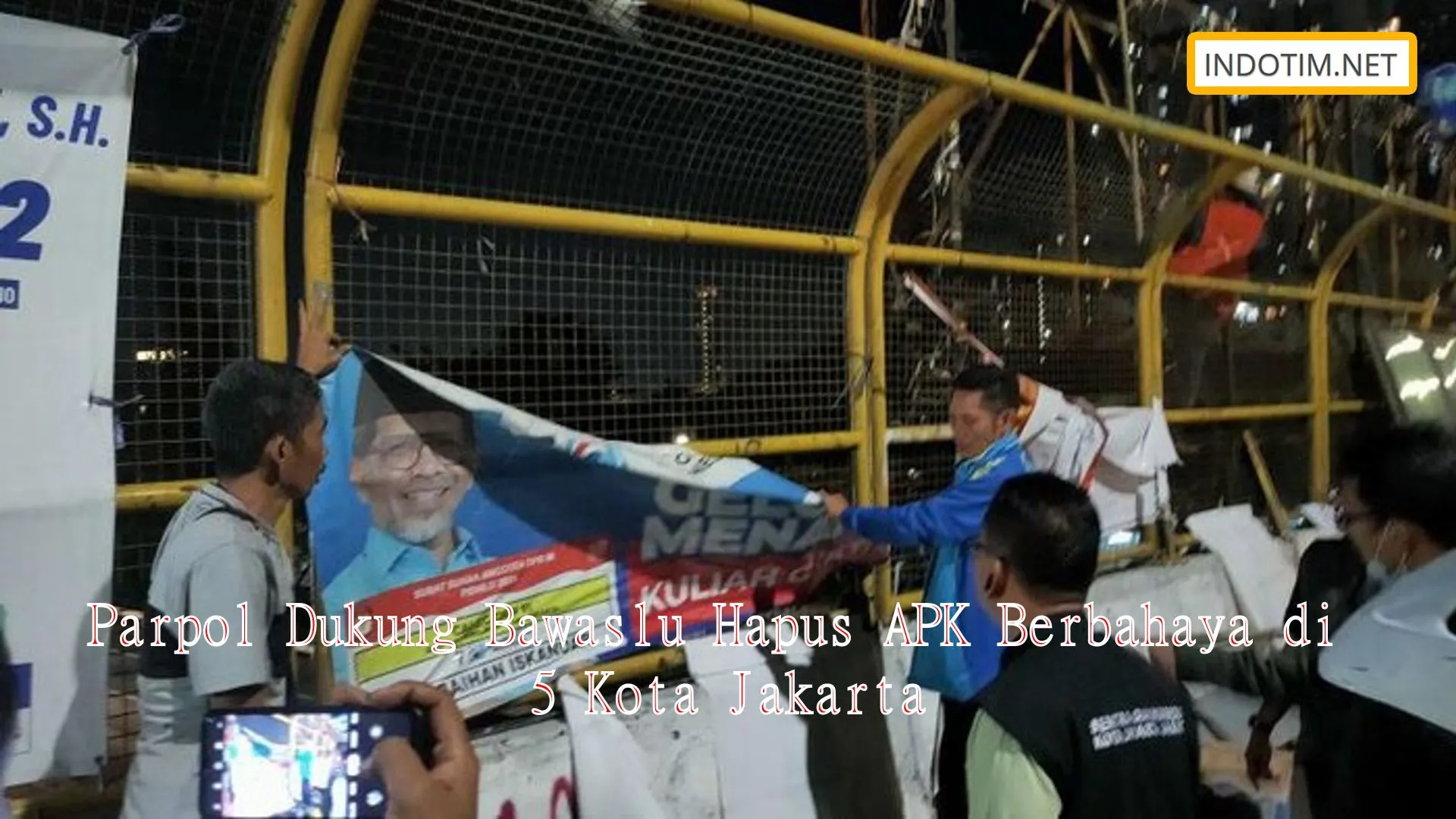 Parpol Dukung Bawaslu Hapus APK Berbahaya di 5 Kota Jakarta