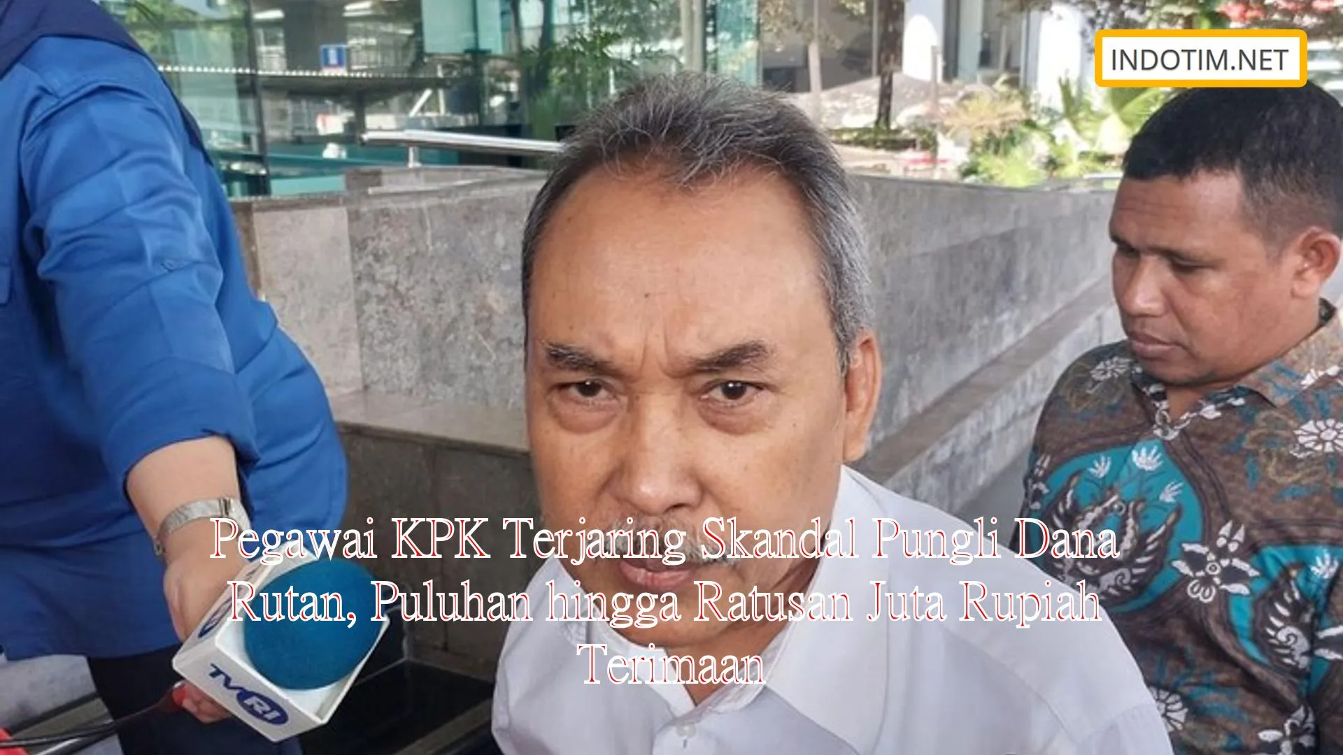 Pegawai KPK Terjaring Skandal Pungli Dana Rutan, Puluhan hingga Ratusan Juta Rupiah Terimaan