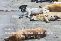 Pemkot Solo Akan Keluarkan SE untuk Menghimbau Masyarakat Tidak Menjual Daging Anjing