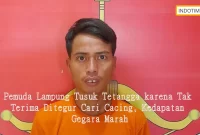 Pemuda Lampung Tusuk Tetangga karena Tak Terima Ditegur Cari Cacing, Kedapatan Gegara Marah