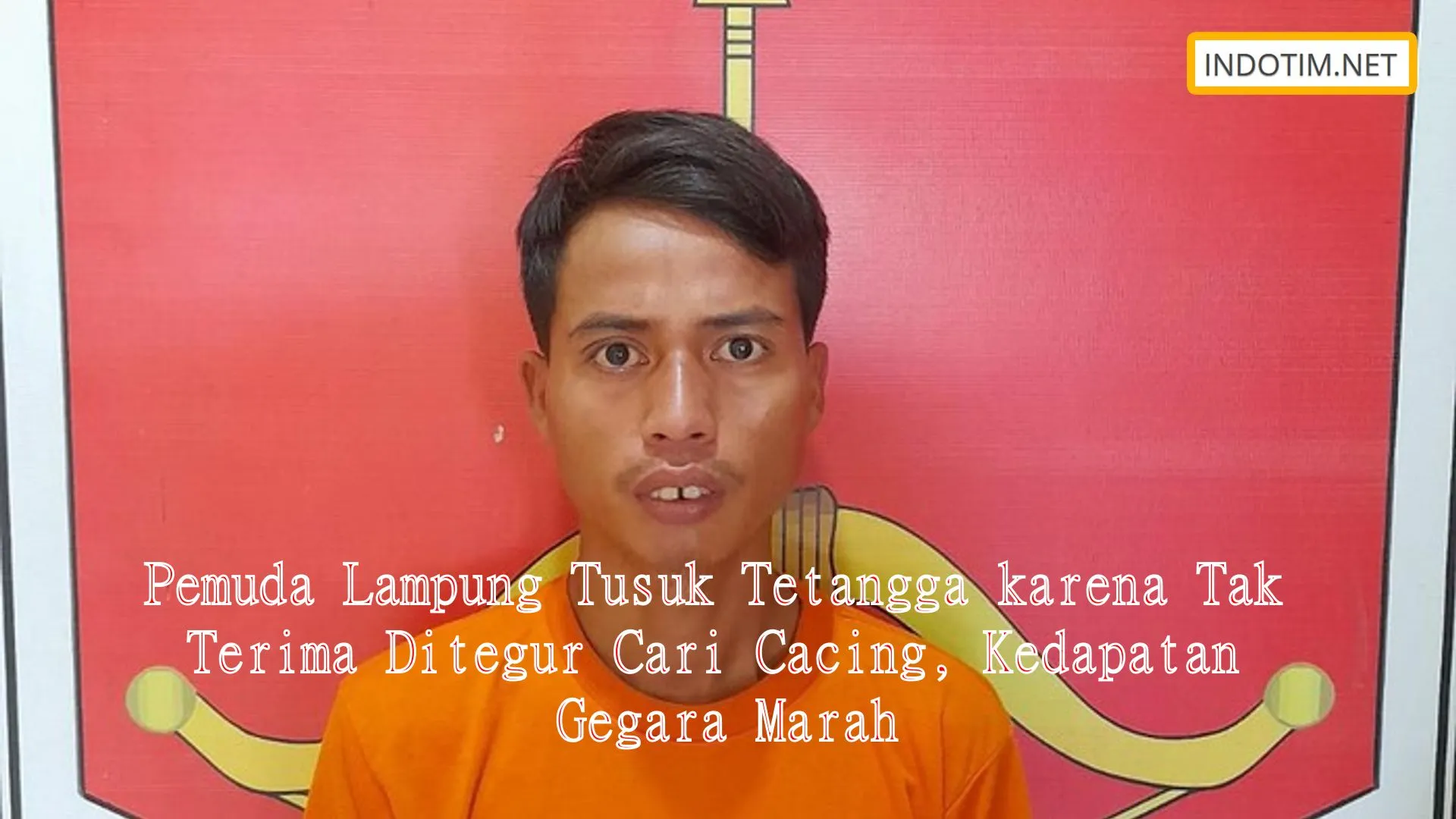 Pemuda Lampung Tusuk Tetangga karena Tak Terima Ditegur Cari Cacing, Kedapatan Gegara Marah