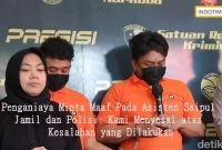 Penganiaya Minta Maaf Pada Asisten Saipul Jamil dan Polisi: Kami Menyesal atas Kesalahan yang Dilakukan