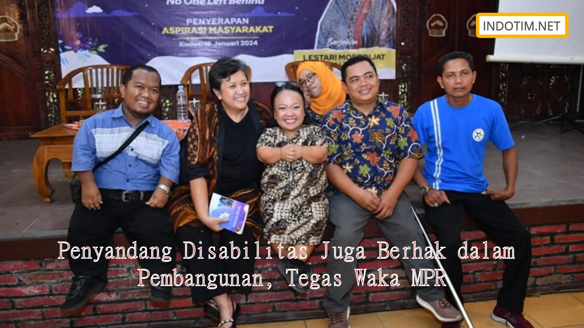 Penyandang Disabilitas Juga Berhak dalam Pembangunan, Tegas Waka MPR