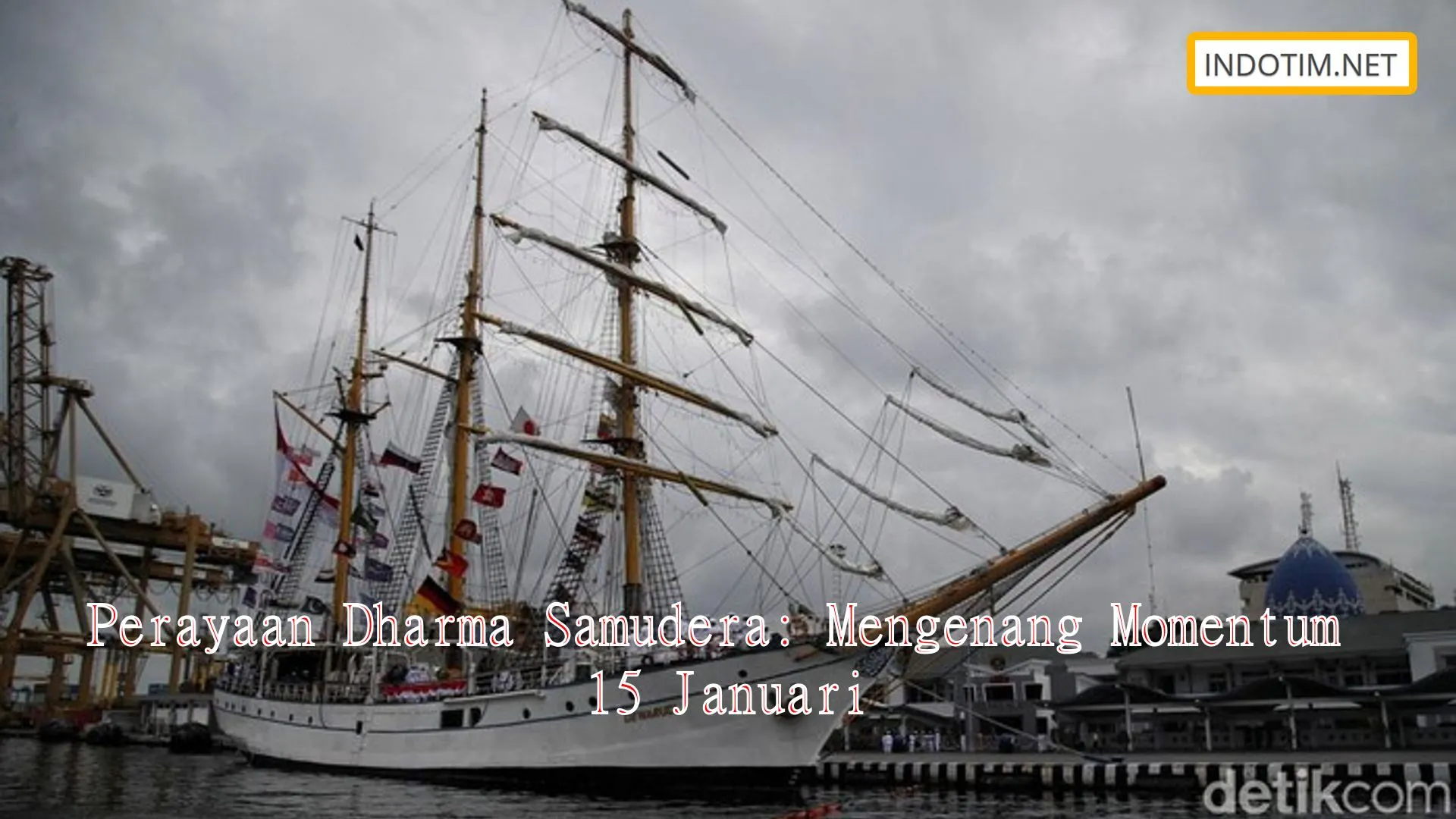 Perayaan Dharma Samudera: Mengenang Momentum 15 Januari
