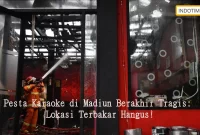 Pesta Karaoke di Madiun Berakhir Tragis: Lokasi Terbakar Hangus!