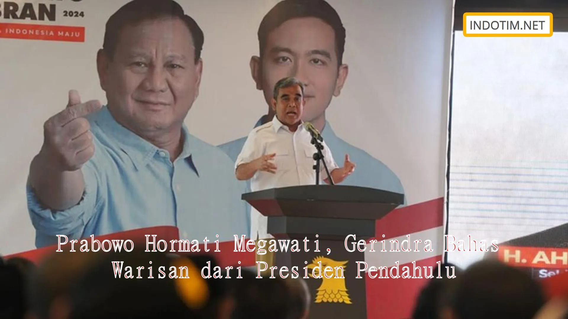 Prabowo Hormati Megawati, Gerindra Bahas Warisan dari Presiden Pendahulu