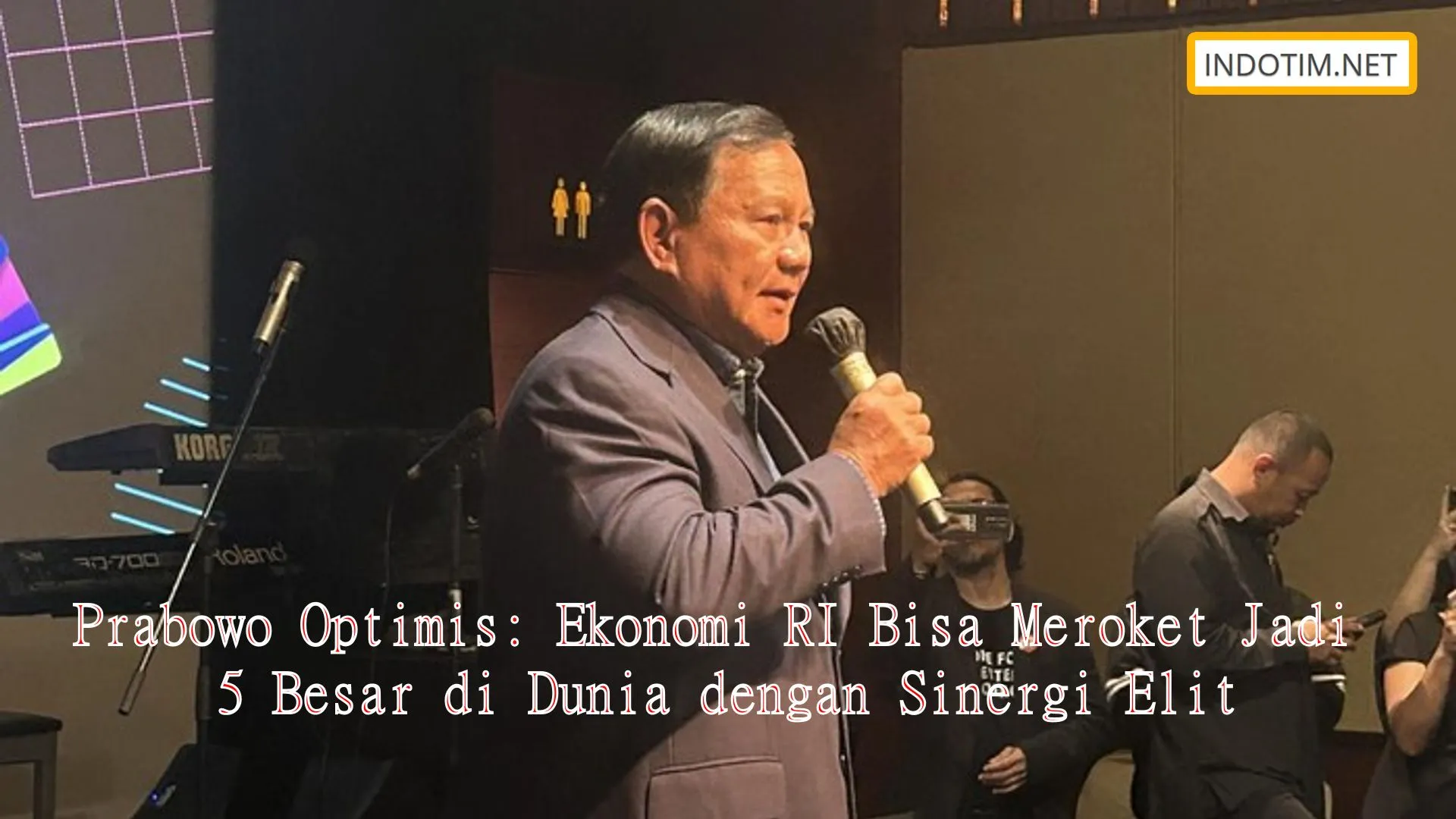 Prabowo Optimis: Ekonomi RI Bisa Meroket Jadi 5 Besar di Dunia dengan Sinergi Elit