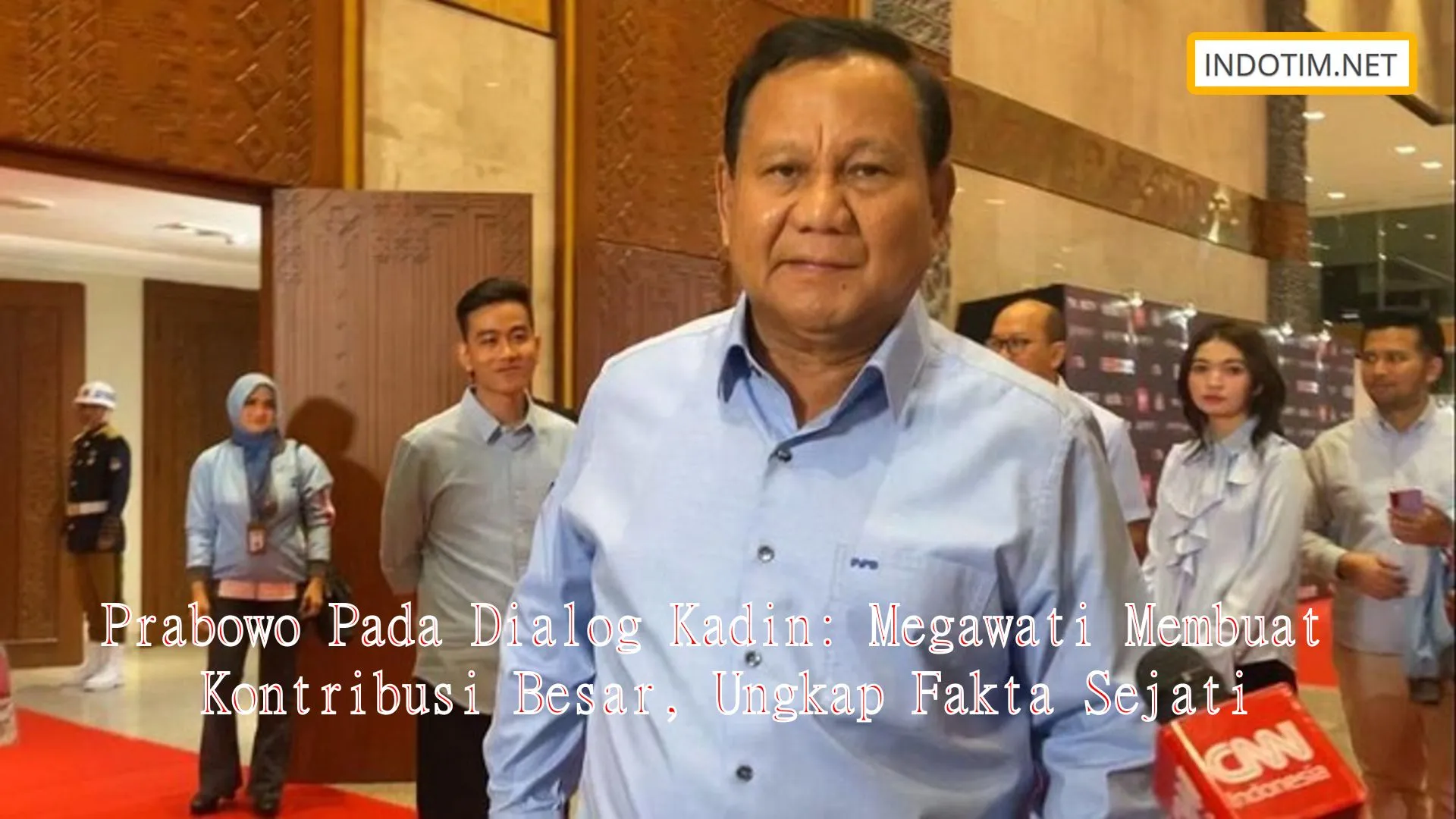 Prabowo Pada Dialog Kadin: Megawati Membuat Kontribusi Besar, Ungkap Fakta Sejati