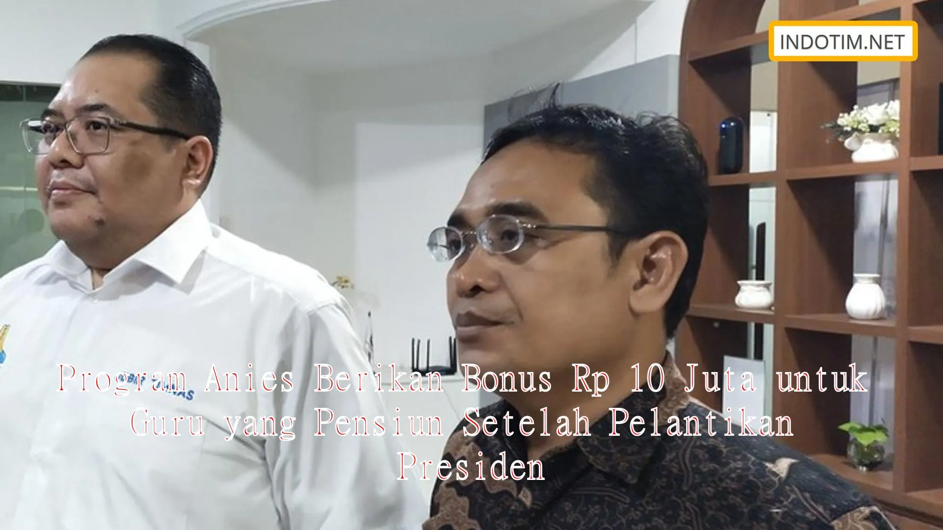 Program Anies Berikan Bonus Rp 10 Juta untuk Guru yang Pensiun Setelah Pelantikan Presiden