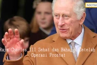 Raja Charles III Sehat dan Bahagia Setelah Operasi Prostat