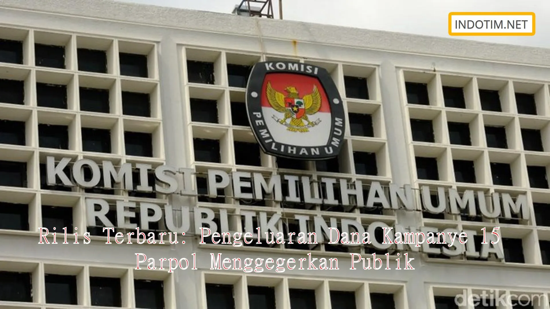 Rilis Terbaru: Pengeluaran Dana Kampanye 15 Parpol Menggegerkan Publik