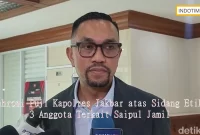 Sahroni Puji Kapolres Jakbar atas Sidang Etik 3 Anggota Terkait Saipul Jamil