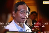 Selain Marbot dan Guru Ngaji, Mahfud Janji Akan Meningkatkan Gaji Guru Agama Lain, Begini Rinciannya