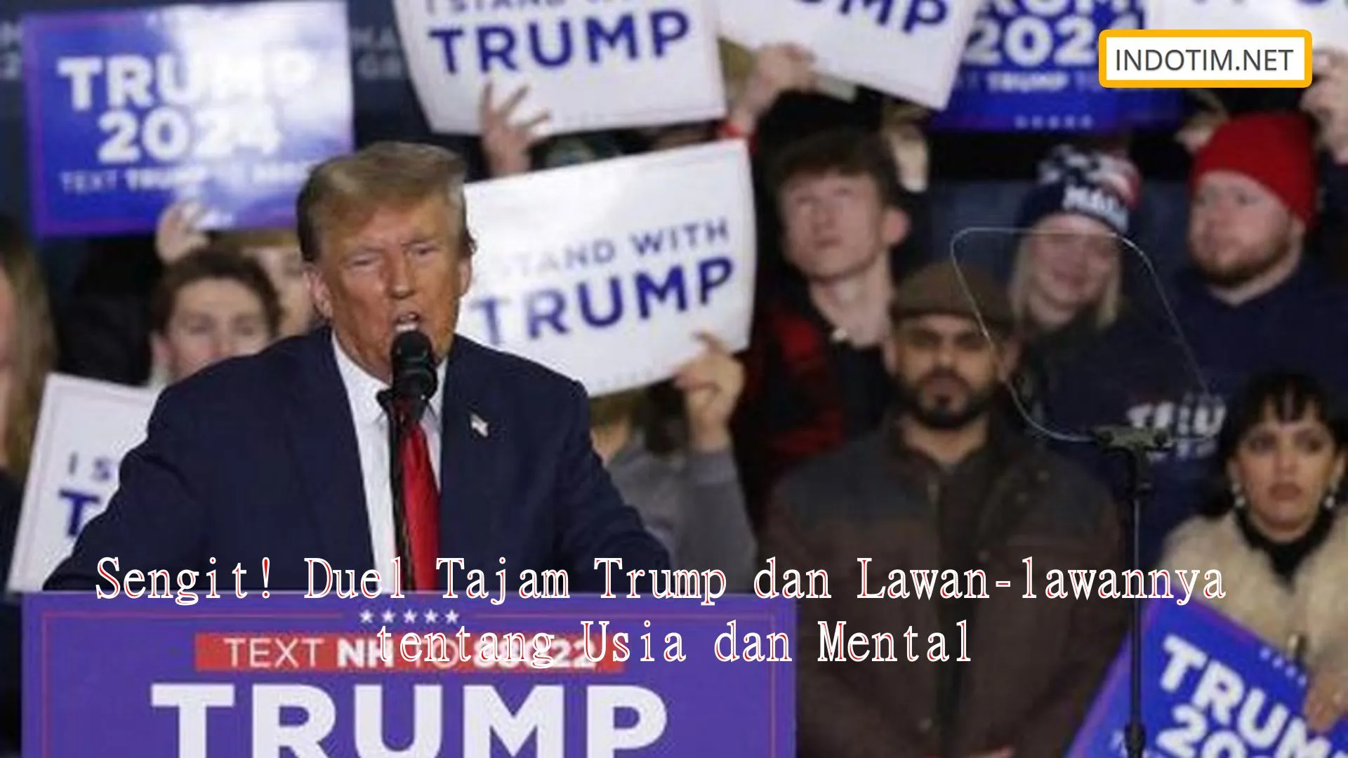 Sengit! Duel Tajam Trump dan Lawan-lawannya tentang Usia dan Mental