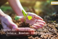 Seputar Hari Pendidikan Lingkungan Hidup Sedunia: Memahami Pentingnya Alam