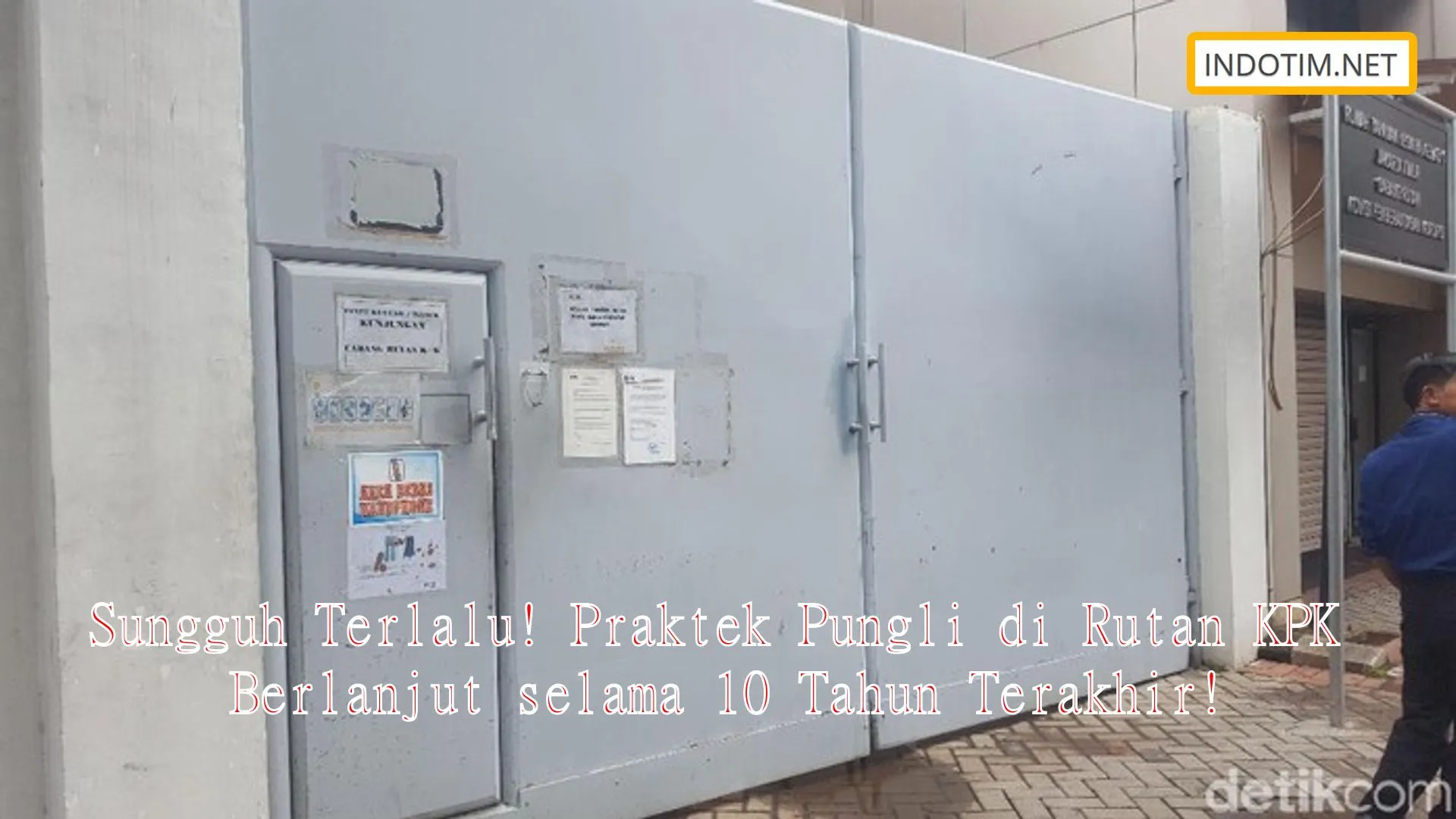 Sungguh Terlalu! Praktek Pungli di Rutan KPK Berlanjut selama 10 Tahun Terakhir!