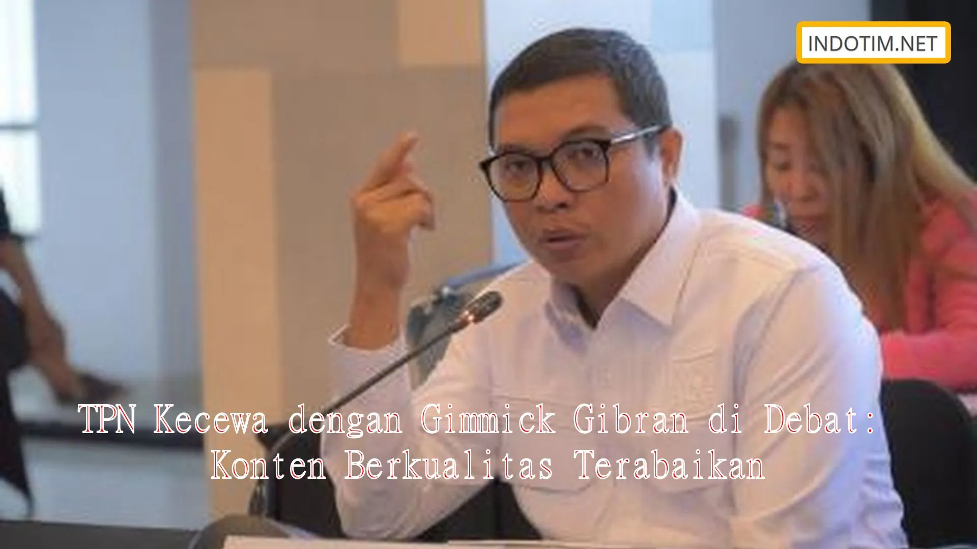 TPN Kecewa dengan Gimmick Gibran di Debat: Konten Berkualitas Terabaikan