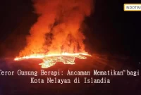 Teror Gunung Berapi: Ancaman Mematikan bagi Kota Nelayan di Islandia