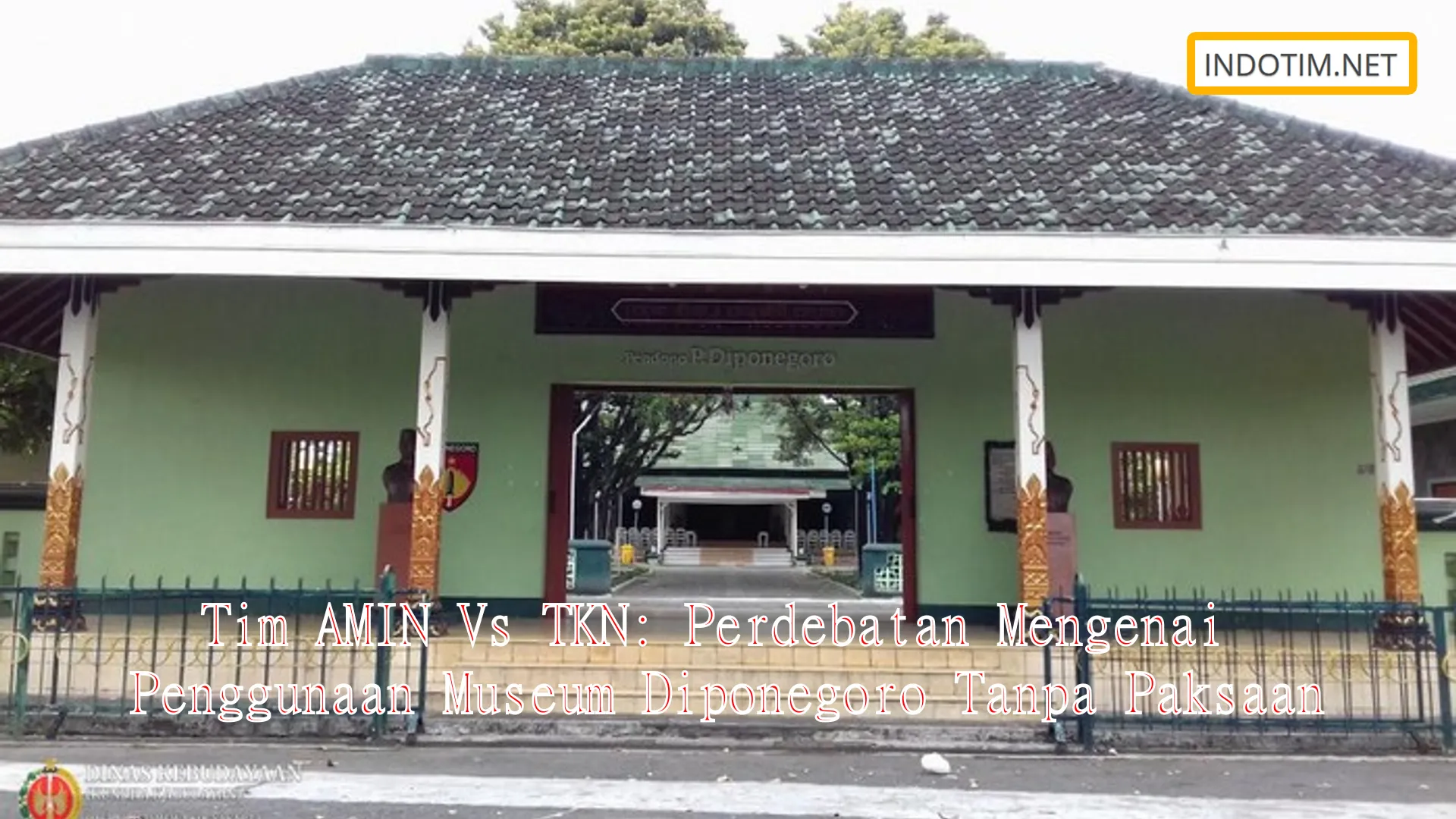 Tim AMIN Vs TKN: Perdebatan Mengenai Penggunaan Museum Diponegoro Tanpa Paksaan