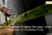 Wanita Tunawisma Ditemukan Meninggal dalam Kontainer di Pelabuhan Priok