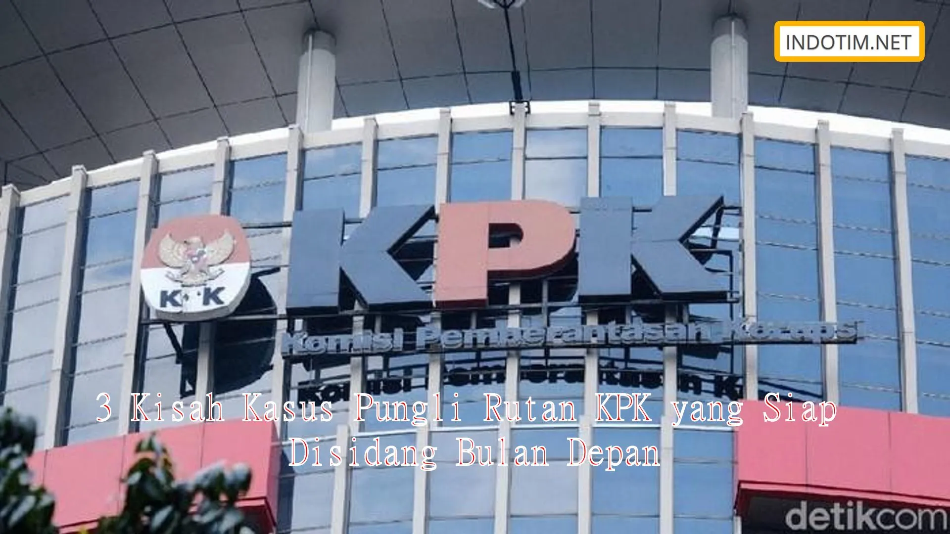 3 Kisah Kasus Pungli Rutan KPK yang Siap Disidang Bulan Depan