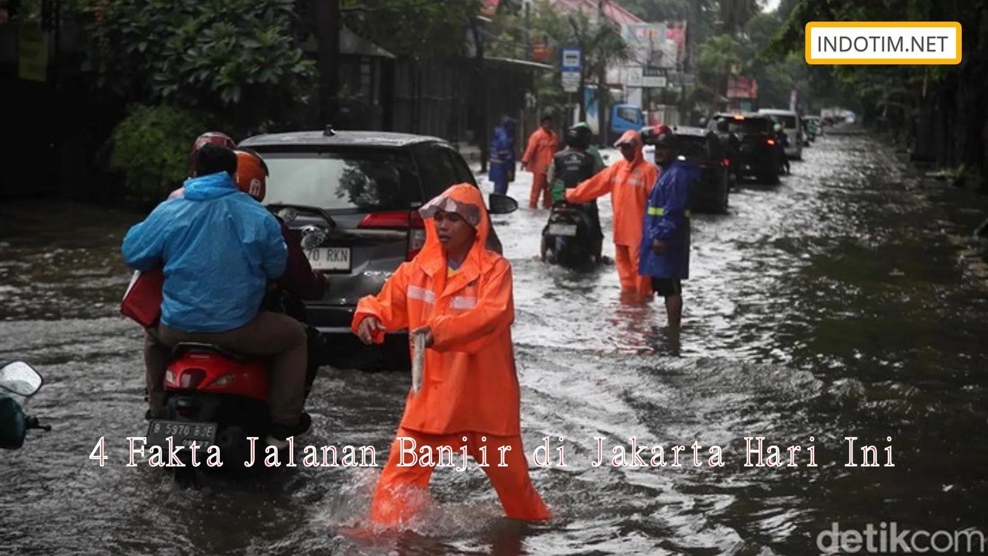 4 Fakta Jalanan Banjir di Jakarta Hari Ini