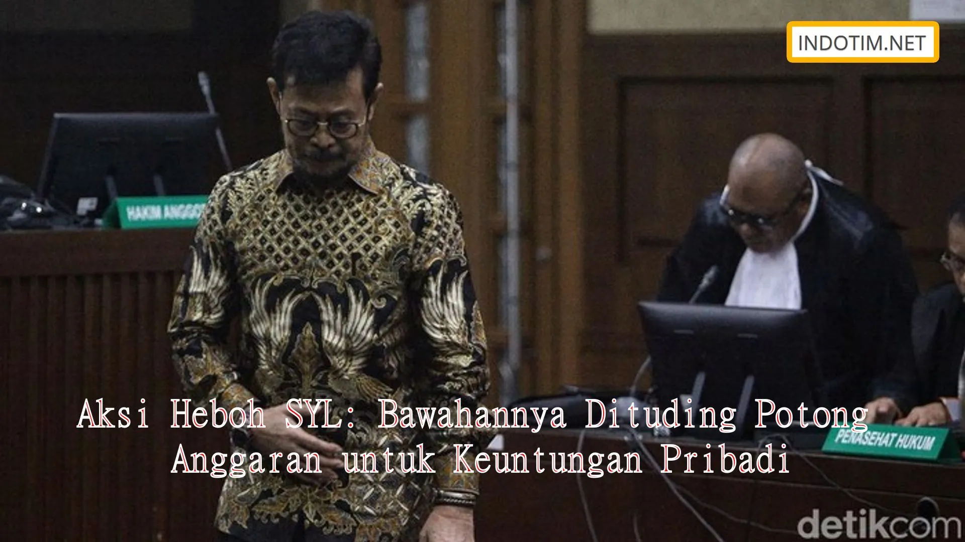 Aksi Heboh SYL: Bawahannya Dituding Potong Anggaran untuk Keuntungan Pribadi