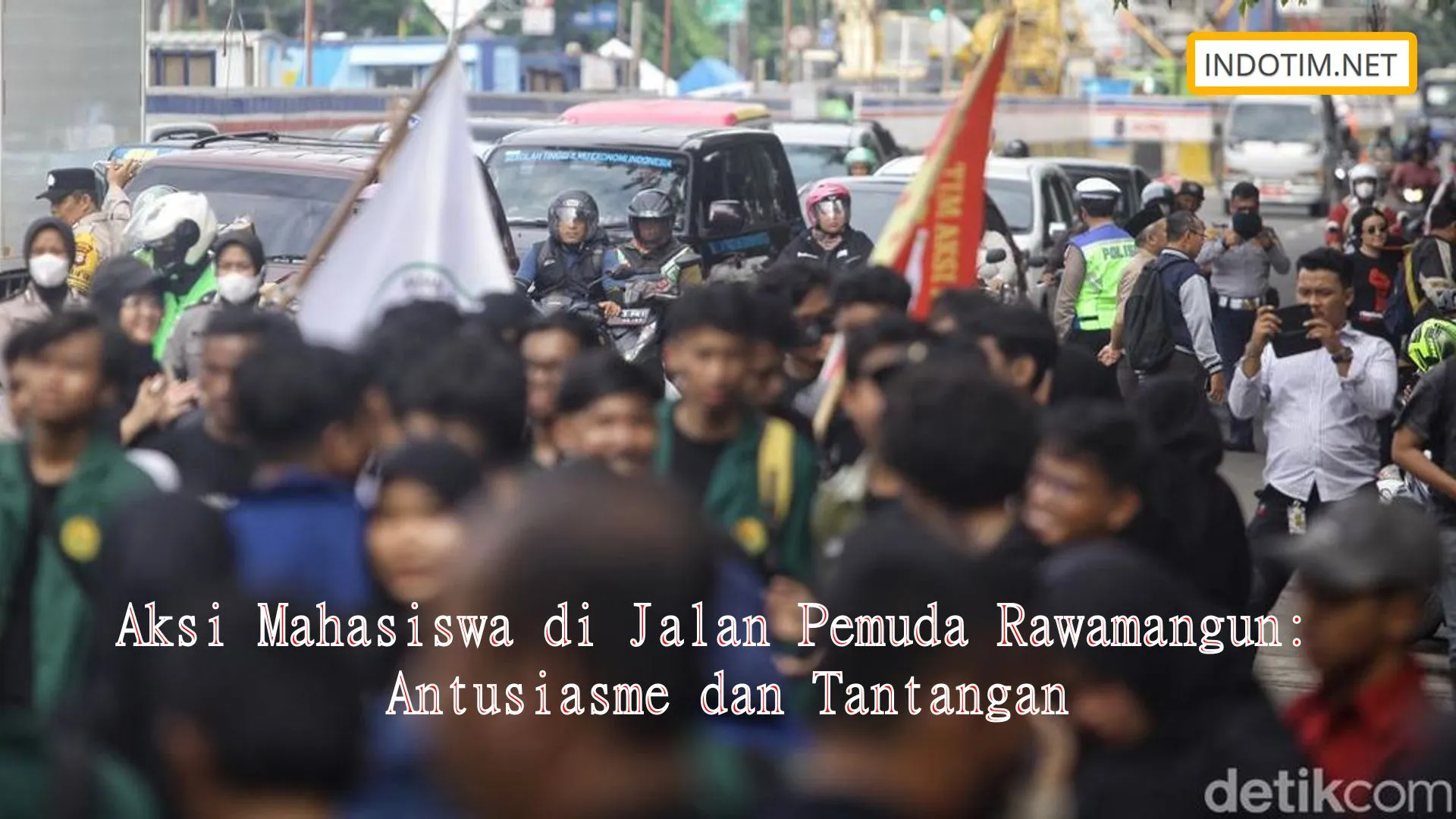 Aksi Mahasiswa di Jalan Pemuda Rawamangun: Antusiasme dan Tantangan