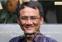 Andi Arief Klaim Terjadi Penyimpangan Suara, Tuntut KPU untuk Investigasi