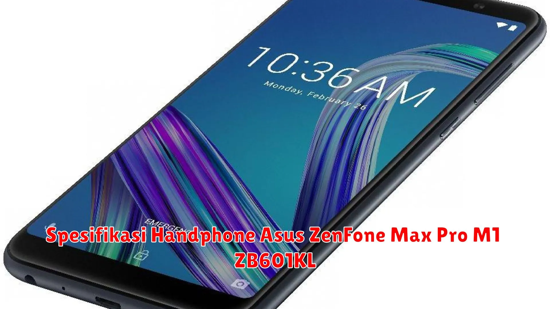 Spesifikasi Handphone Asus ZenFone Max Pro M1 ZB601KL