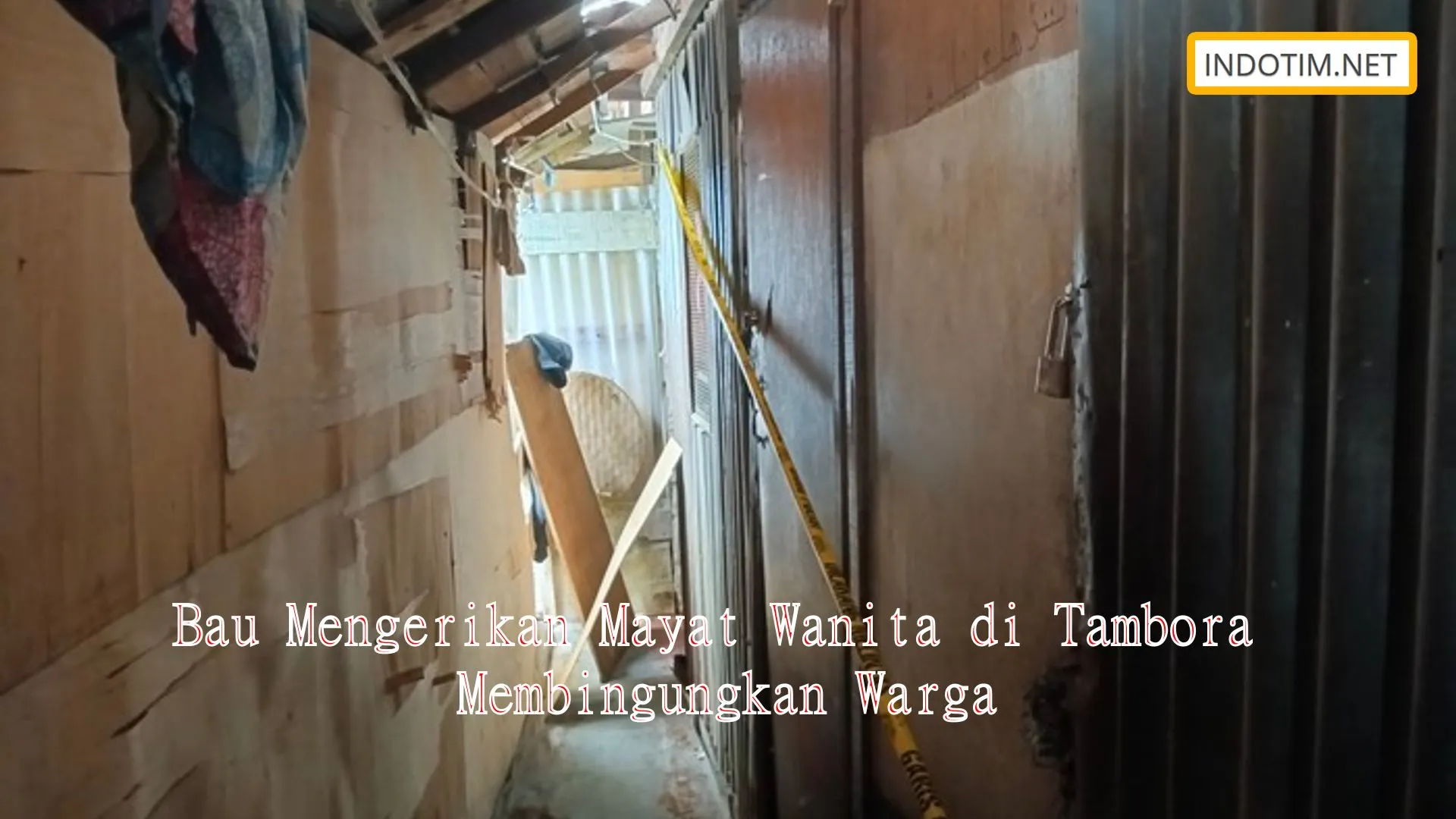 Bau Mengerikan Mayat Wanita di Tambora Membingungkan Warga