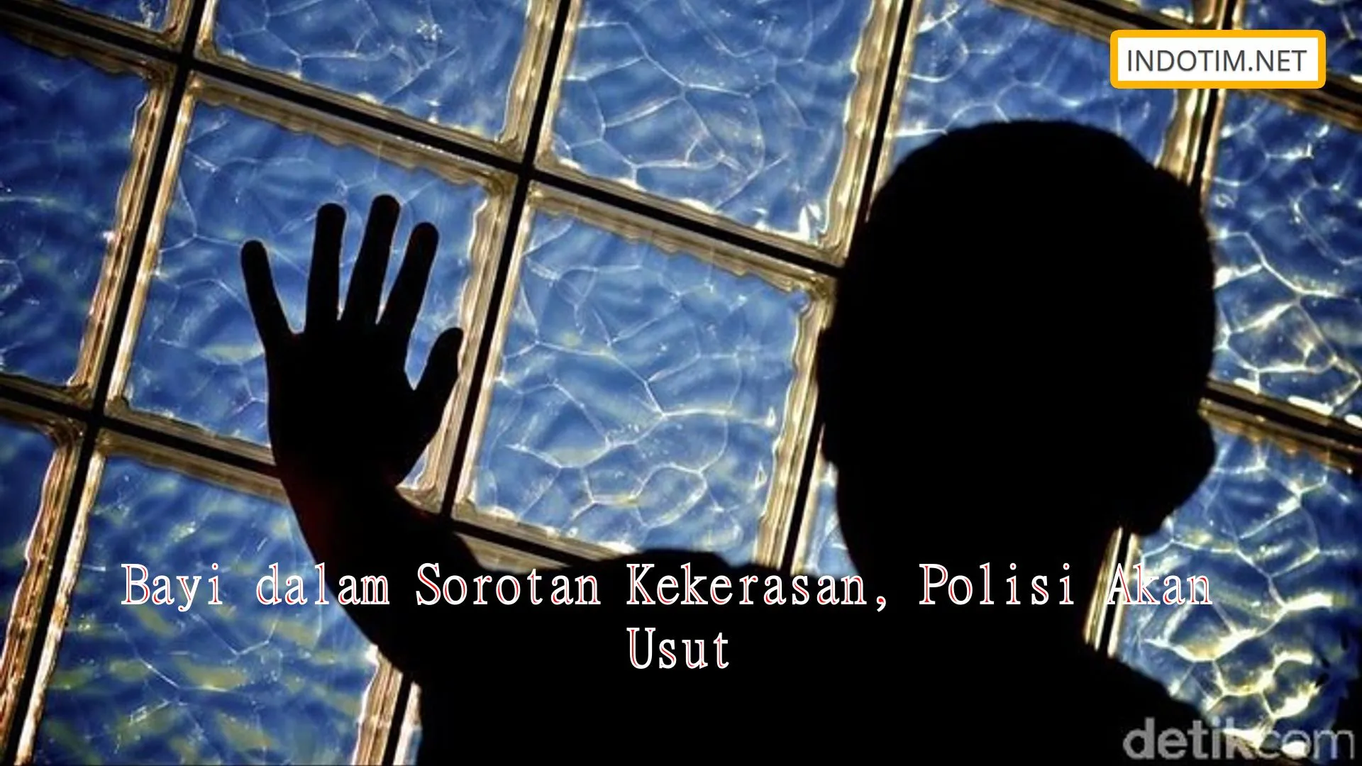 Bayi dalam Sorotan Kekerasan, Polisi Akan Usut