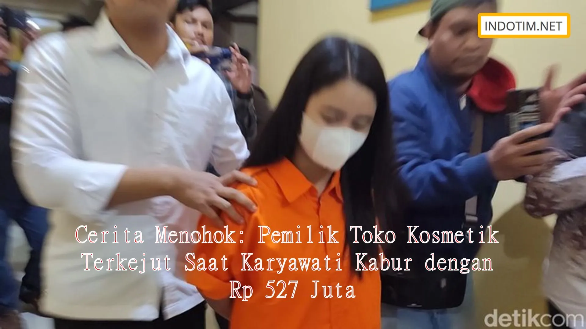 Cerita Menohok: Pemilik Toko Kosmetik Terkejut Saat Karyawati Kabur dengan Rp 527 Juta