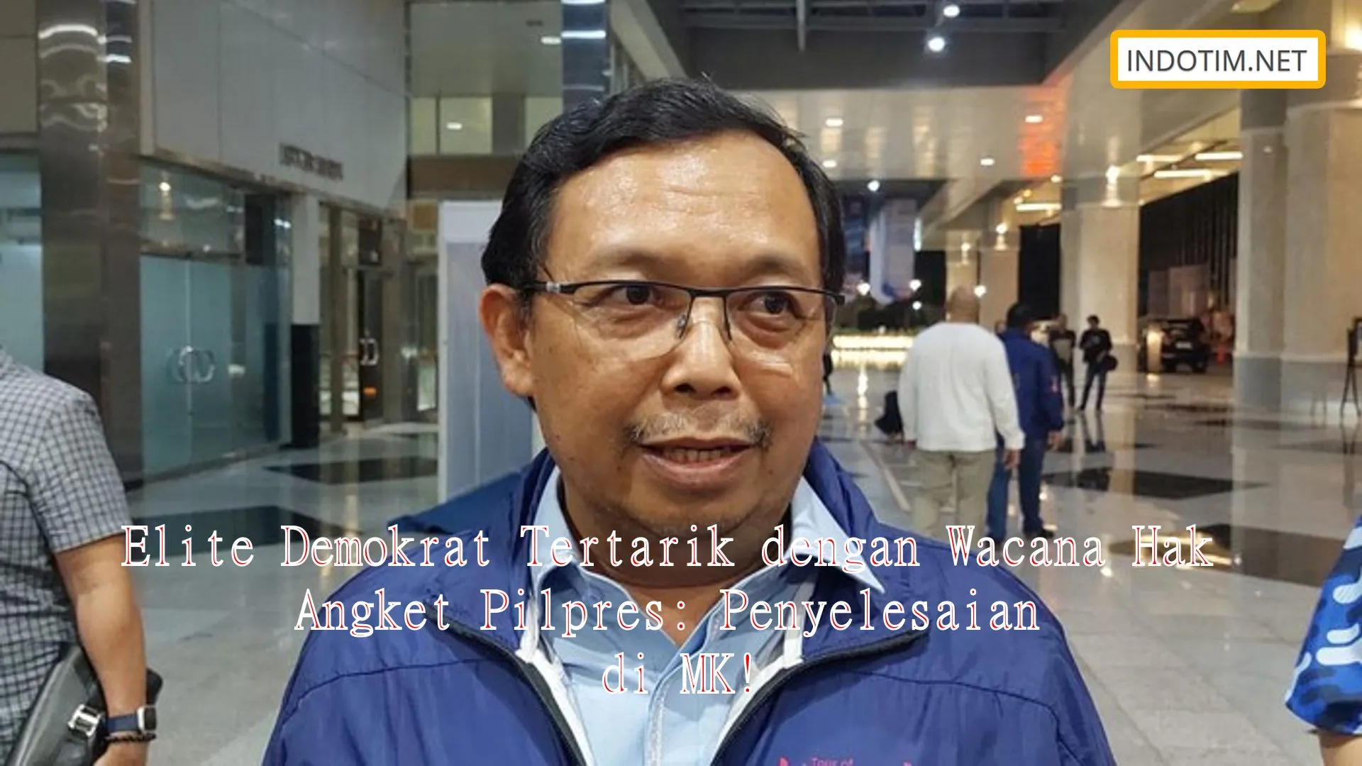 Elite Demokrat Tertarik dengan Wacana Hak Angket Pilpres: Penyelesaian di MK!