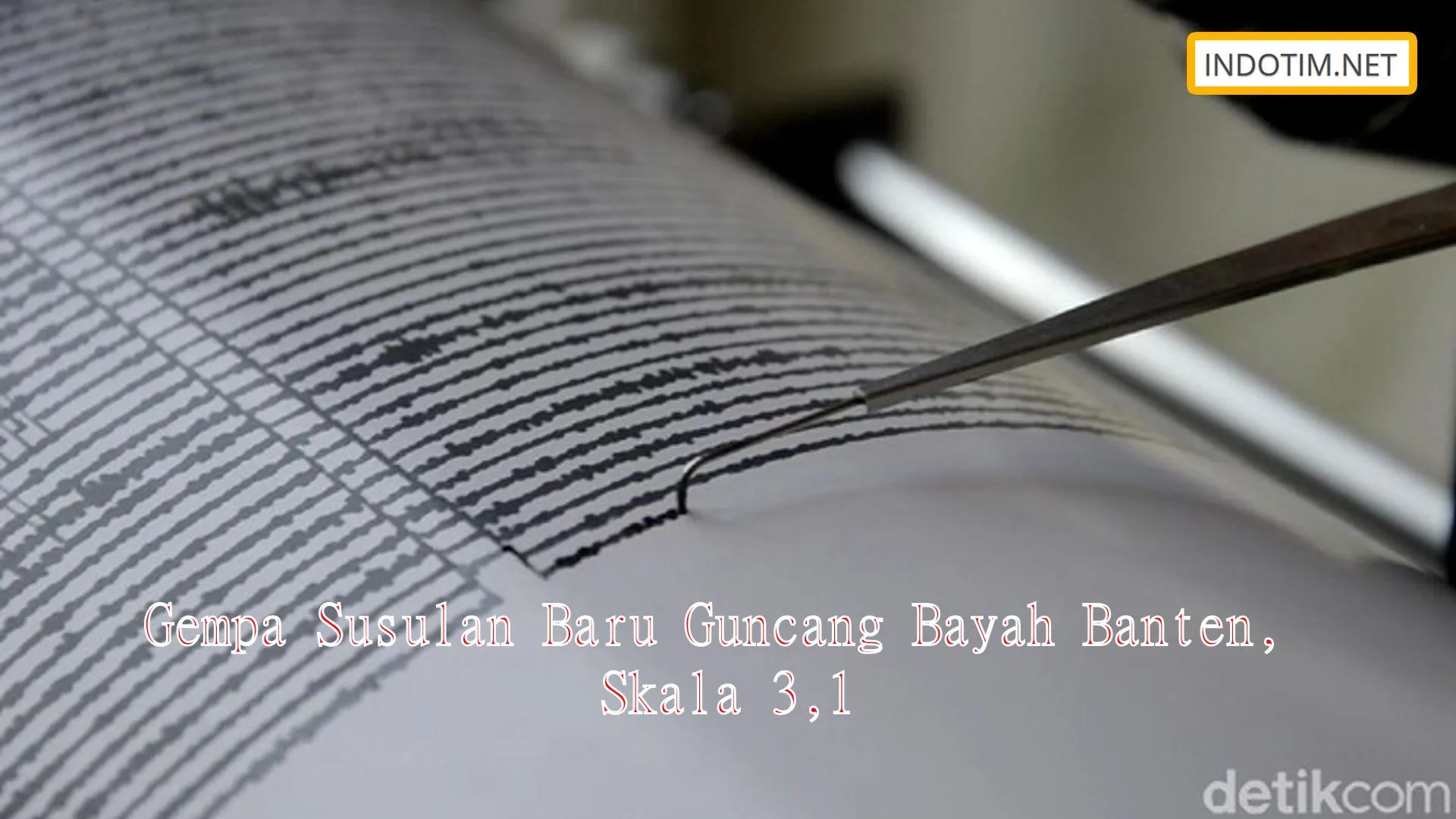 Gempa Susulan Baru Guncang Bayah Banten, Skala 3,1