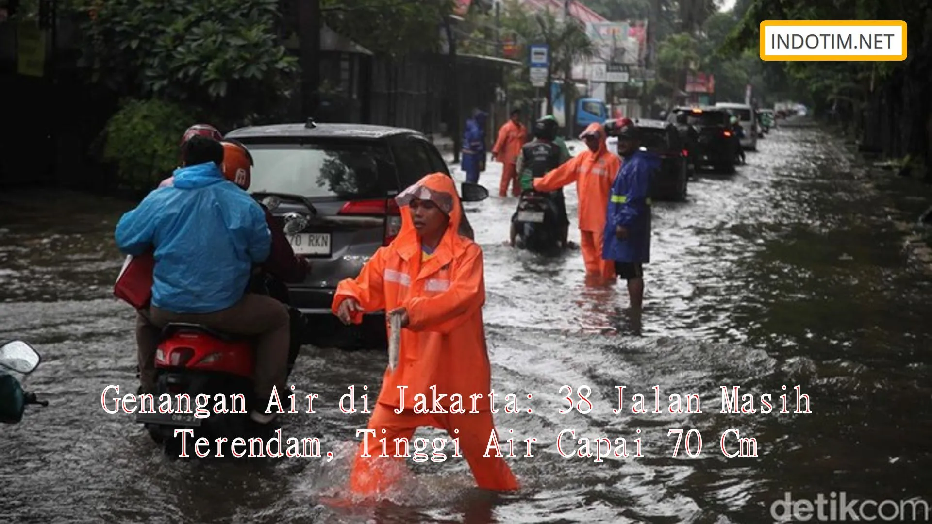 Genangan Air di Jakarta: 38 Jalan Masih Terendam, Tinggi Air Capai 70 Cm