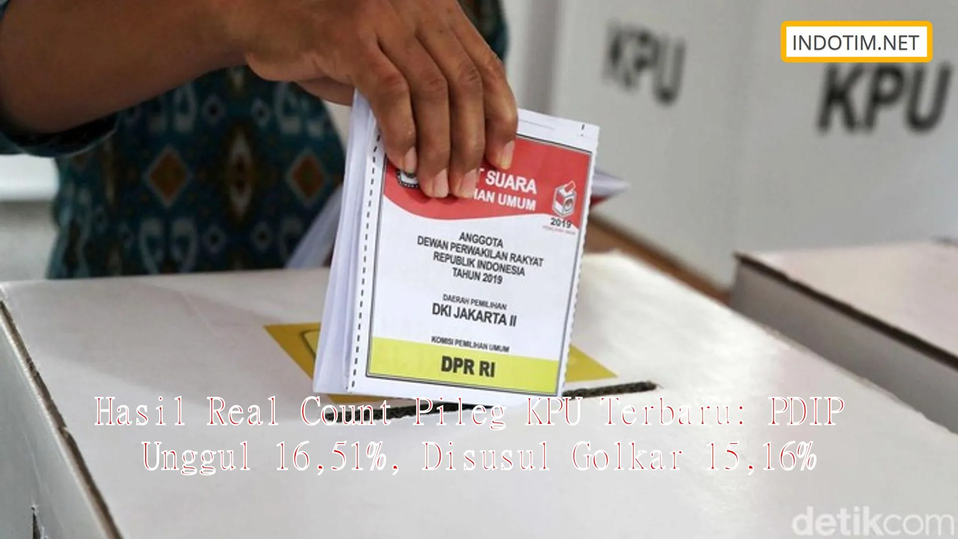 Hasil Real Count Pileg KPU Terbaru: PDIP Unggul 16,51%, Disusul Golkar 15,16%