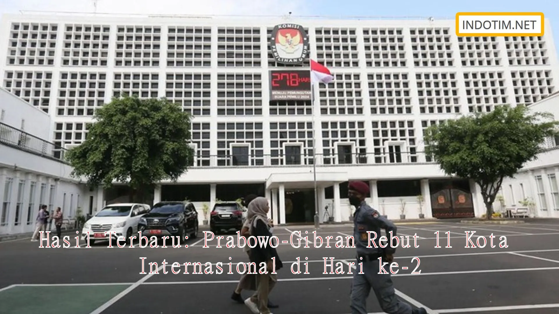 Hasil Terbaru: Prabowo-Gibran Rebut 11 Kota Internasional di Hari ke-2
