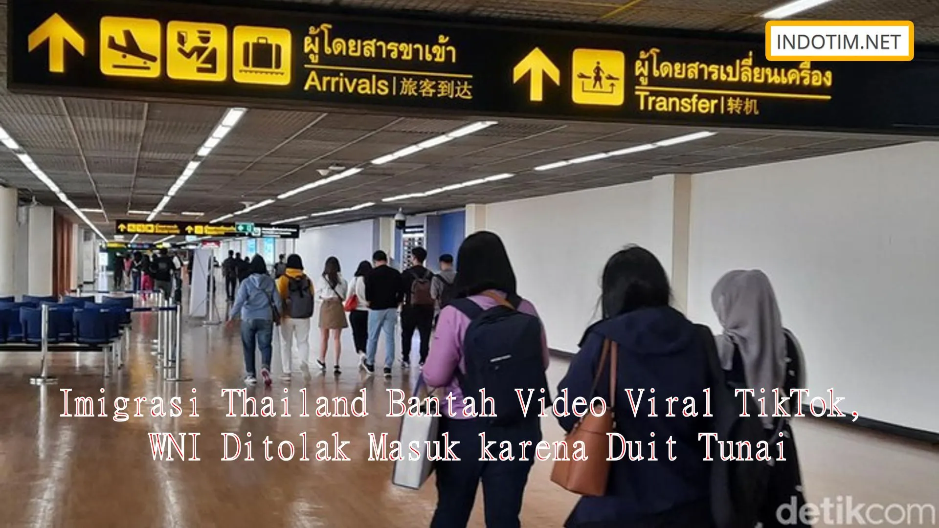 Imigrasi Thailand Bantah Video Viral TikTok, WNI Ditolak Masuk karena Duit Tunai