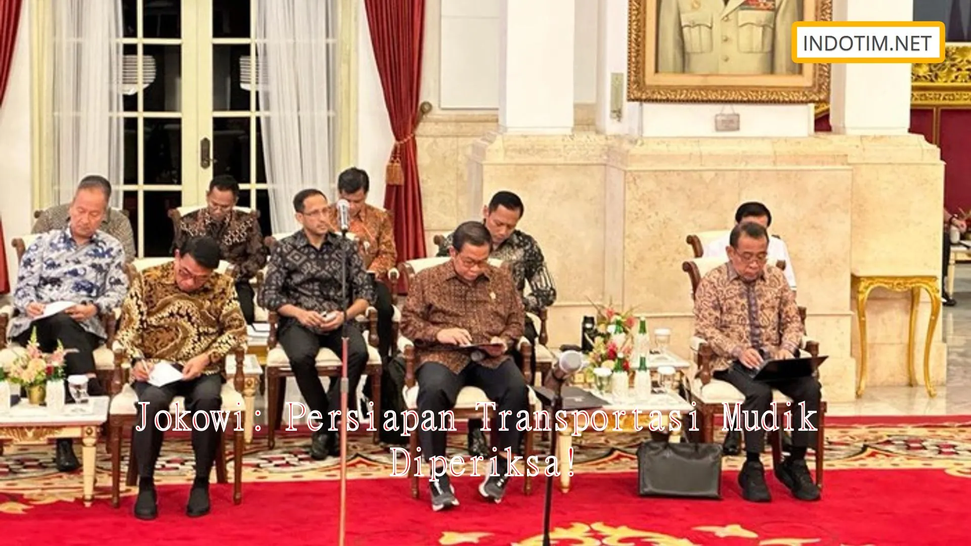 Jokowi: Persiapan Transportasi Mudik Diperiksa!