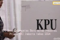 KPU Beri Kesempatan Baru untuk Pemantau Pilgub DKI Jakarta tahun 2024