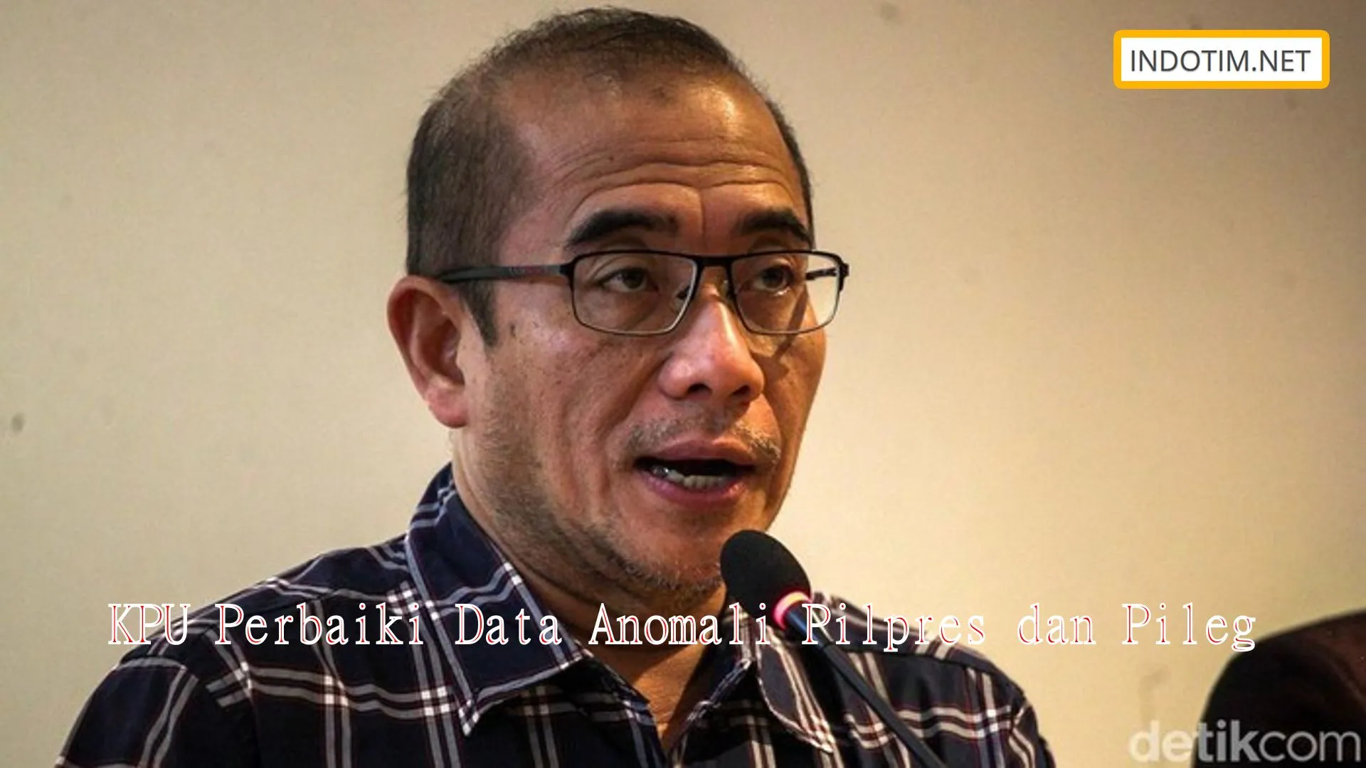 KPU Perbaiki Data Anomali Pilpres dan Pileg