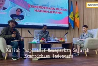 Kuliah Inspiratif Memaparkan Sejarah Kemerdekaan Indonesia