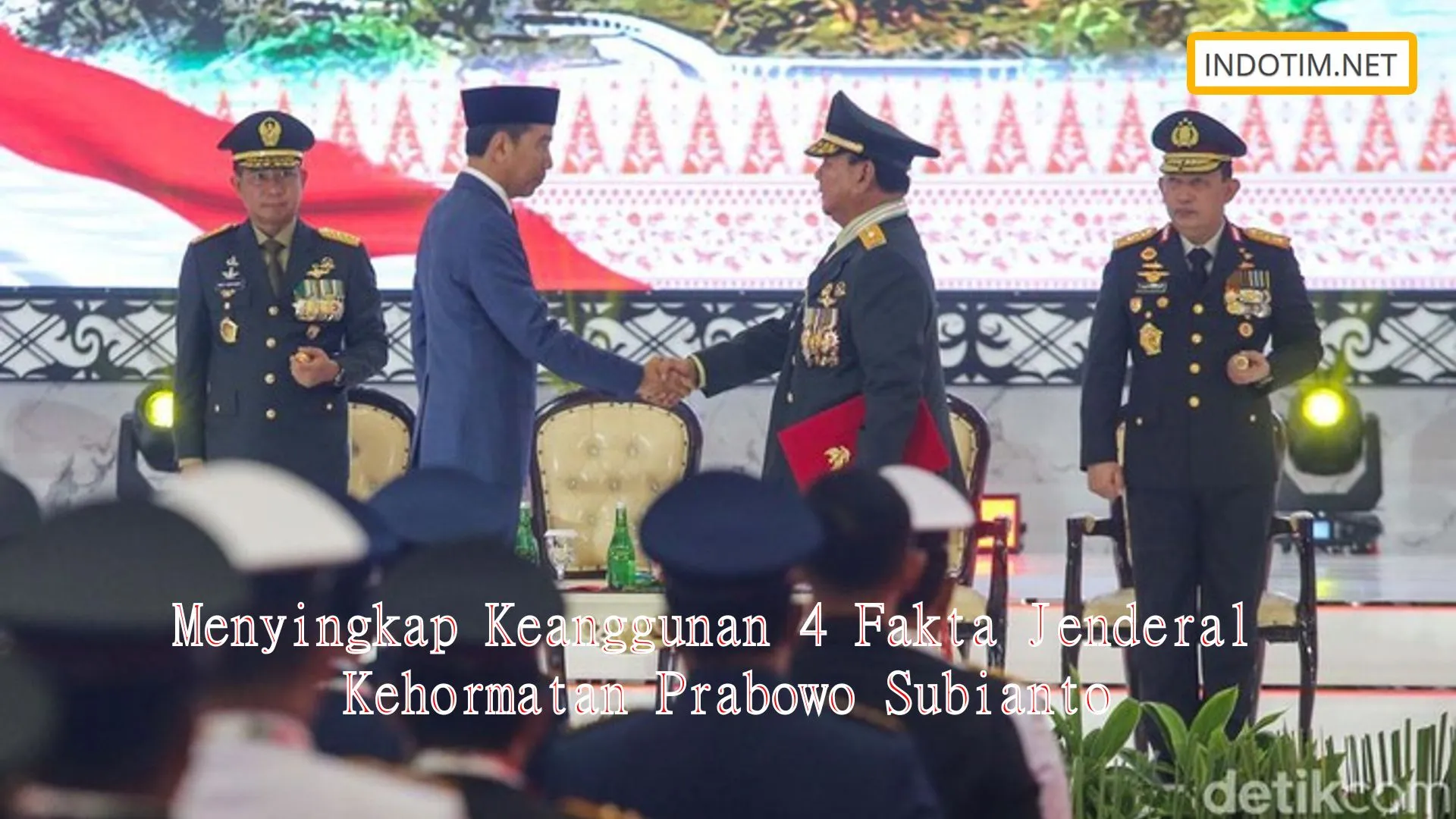 Menyingkap Keanggunan 4 Fakta Jenderal Kehormatan Prabowo Subianto