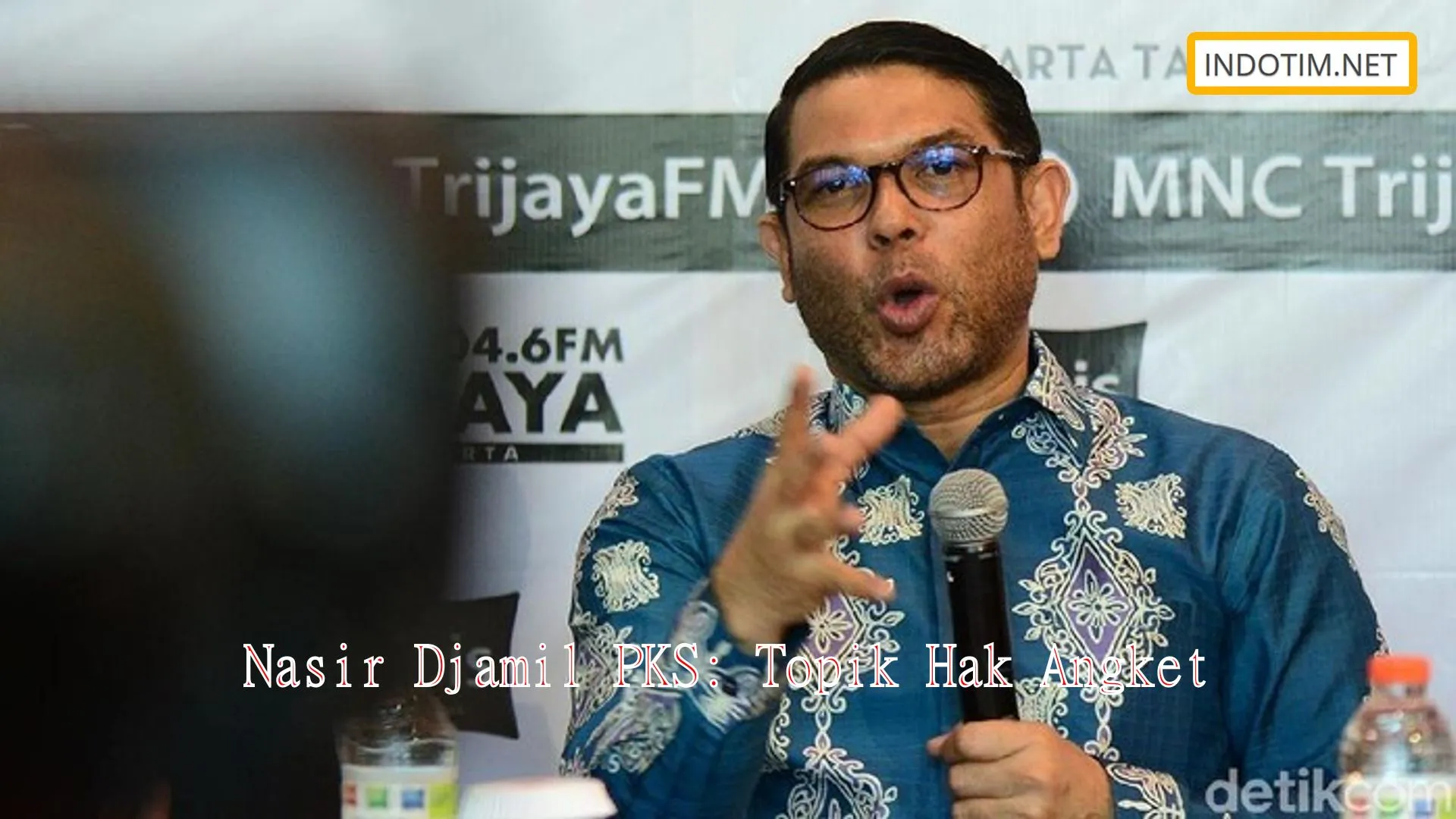 Nasir Djamil PKS: Topik Hak Angket