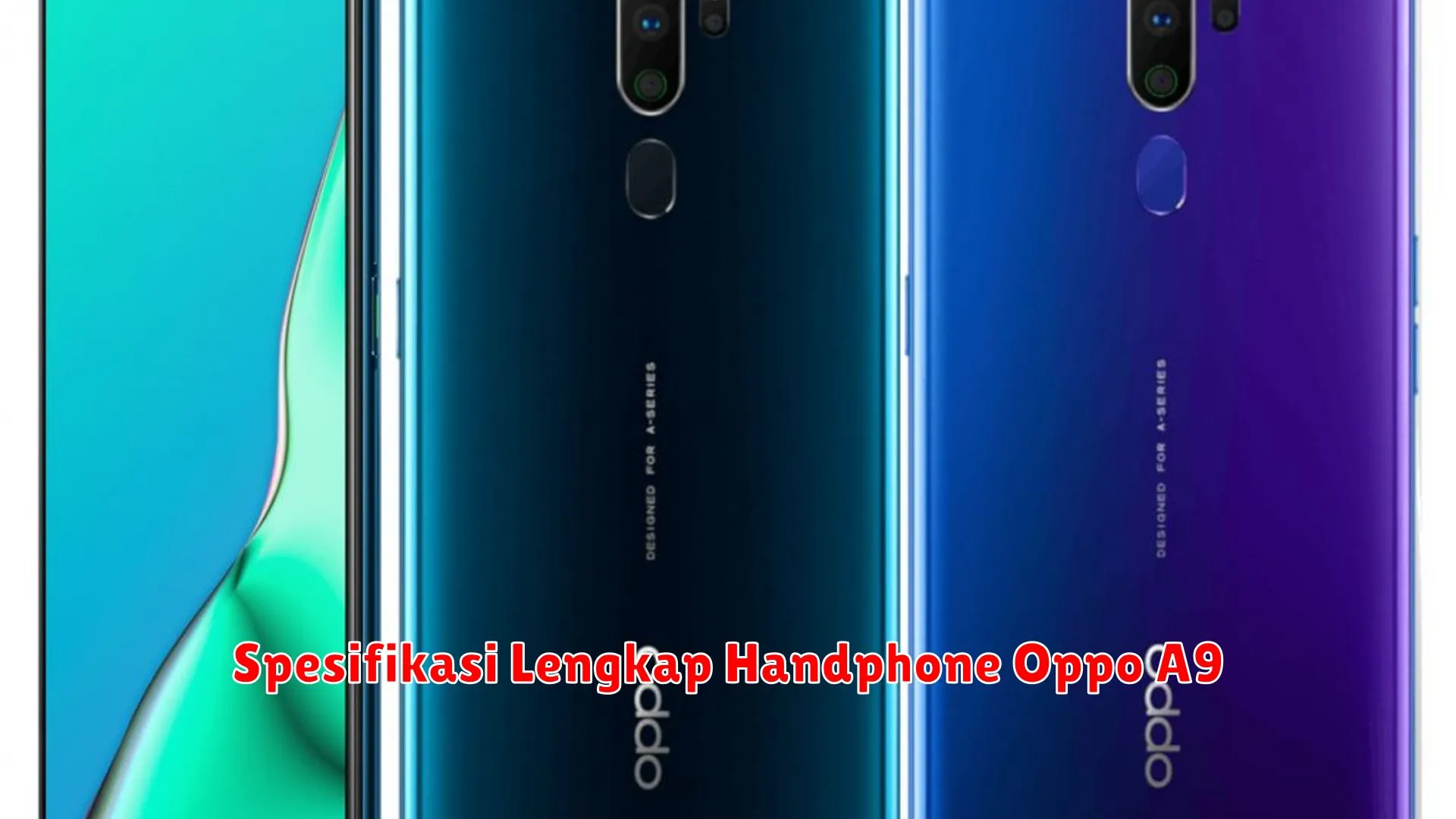 Spesifikasi Lengkap Handphone Oppo A9