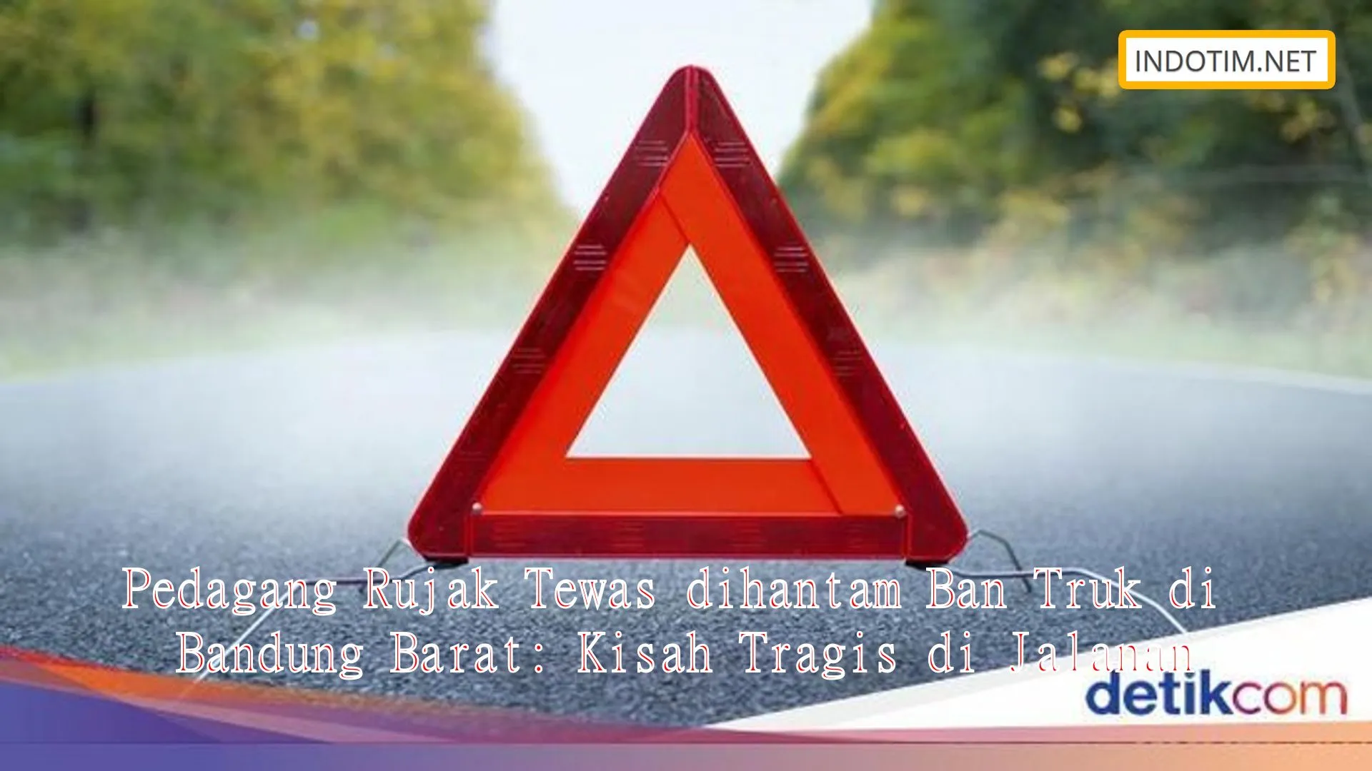 Pedagang Rujak Tewas dihantam Ban Truk di Bandung Barat: Kisah Tragis di Jalanan